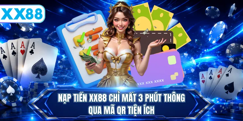 Tổng Hợp Các Phương Thức Nạp Tiền XX88 Đang Hoạt Động - playstellar